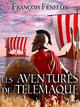 E-Book (epub) Les Aventures de Télémaque von François Fénelon