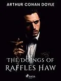 E-Book (epub) The Doings of Raffles Haw von Arthur Conan Doyle