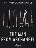 E-Book (epub) The Man from Archangel von Arthur Conan Doyle