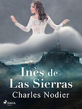 eBook (epub) Inès de Las Sierras de Charles Nodier