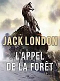 E-Book (epub) L'appel de la forêt von Jack London