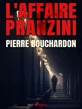 E-Book (epub) L'Affaire Pranzini von Pierre Bouchardon