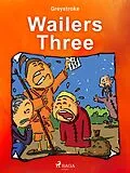 E-Book (epub) Wailers Three von Greystroke