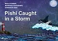 E-Book (epub) Pishi Caught in a Storm von Manisha Chaudhry, Mala Kumar, Sangeeta Das