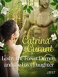 E-Book (epub) Leshy, the Forest Demon, and the Fox's Daughter - Slavic Eco-Erotica von Catrina Curant