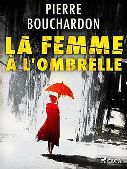 eBook (epub) La Femme à l'Ombrelle de Pierre Bouchardon