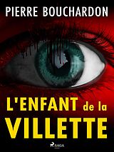 eBook (epub) L'Enfant de la Villette de Pierre Bouchardon