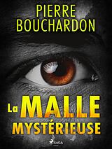 eBook (epub) La Malle Mystérieuse de Pierre Bouchardon