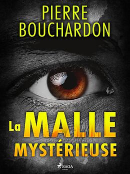 eBook (epub) La Malle Mystérieuse de Pierre Bouchardon