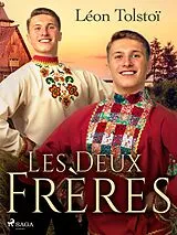 E-Book (epub) Les Deux Frères von Léon Tolstoï