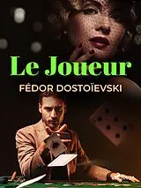 E-Book (epub) Le Joueur von Fyodor Dostoevsky