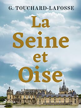 E-Book (epub) La Seine-et-Oise von Georges Touchard-Lafosse