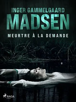 E-Book (epub) Meurtre à la demande von Inger Gammelgaard Madsen