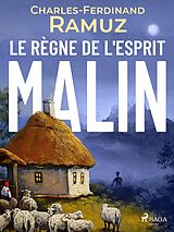 eBook (epub) Le Règne de l'Esprit Malin de Charles Ferdinand Ramuz