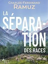 E-Book (epub) La séparation des races von Charles Ferdinand Ramuz