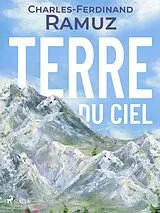 E-Book (epub) Terre du ciel von Charles Ferdinand Ramuz