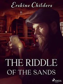 E-Book (epub) The Riddle of the Sands von Erskine Childers