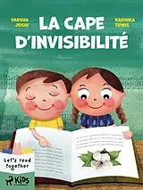 E-Book (epub) La Cape d'invisibilité von Varsha Joshi, Radhika Tipnis