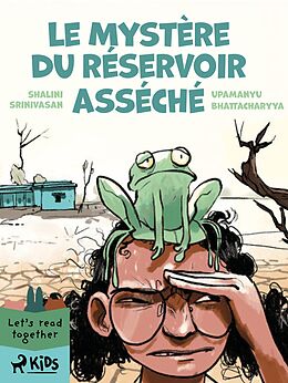 eBook (epub) Le Mystère du réservoir asséché de Shalini Srinivasan, Upamanyu Bhattacharyya