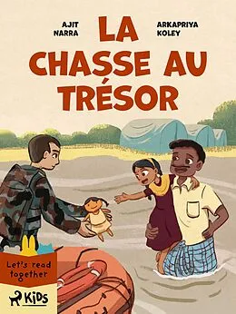 E-Book (epub) La Chasse au trésor von Ajit Narra, Arkapriya Koley