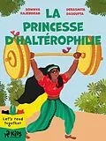 E-Book (epub) La Princesse d'haltérophilie von Sowmya Rajendran, Debasmita Dasgupta