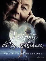 E-Book (epub) I nipoti di Barbabianca von Virginia Tedeschi Treves