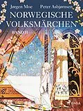 E-Book (epub) Norwegische Volksmärchen - Band II von Peter Christen Asbjørnsen
