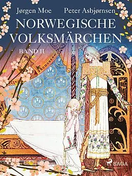 E-Book (epub) Norwegische Volksmärchen - Band II von Peter Christen Asbjørnsen
