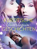 E-Book (epub) 4 erotische Queerlequin-Geschichten von Noam Frick, I. A. Lynx