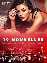 E-Book (epub) 19 nouvelles érotiques chaudes et séduisantes von B. J. Hermansson, Sara Agnès L.