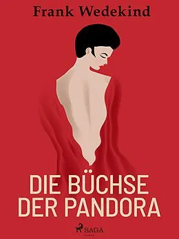 E-Book (epub) Die Büchse der Pandora von Frank Wedekind