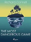 E-Book (epub) The Most Dangerous Game von Richard Connell