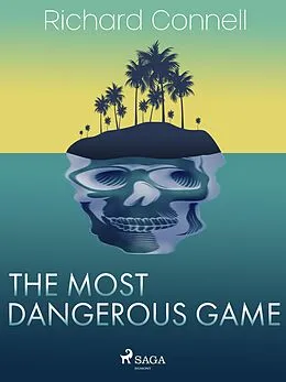 E-Book (epub) The Most Dangerous Game von Richard Connell