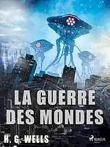 E-Book (epub) La Guerre des mondes von H. G. Wells