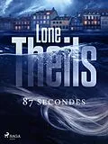 E-Book (epub) 87 secondes von Lone Theils