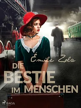E-Book (epub) Die Bestie im Menschen von Émile Zola