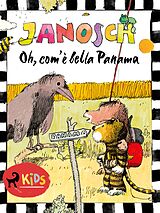 E-Book (epub) Oh, com'è bella Panama von Janosch