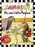 E-Book (epub) Oh, com'è bella Panama von Janosch