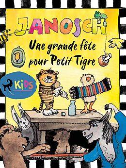 E-Book (epub) Une grande fête pour Petit Tigre von Janosch