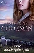 Kartonierter Einband Jinnie, läkkisepän tytär von Catherine Cookson