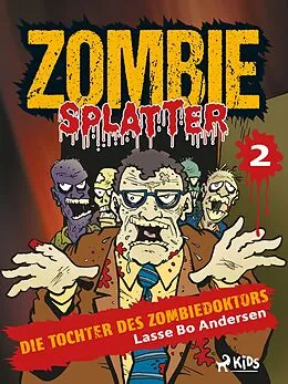 E-Book (epub) Die Tochter des Zombiedoktors von Lasse Bo Andersen