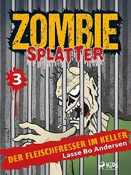 E-Book (epub) Der Fleischfresser im Keller von Lasse Bo Andersen