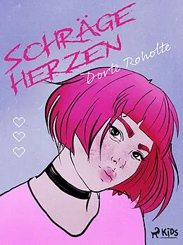 E-Book (epub) Schräge Herzen von Dorte Roholte