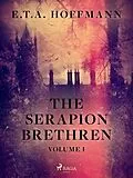 E-Book (epub) The Serapion Brethren Volume 1 von E. T. A. Hoffmann