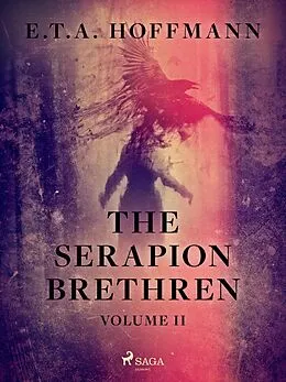 E-Book (epub) The Serapion Brethren Volume 2 von E. T. A. Hoffmann
