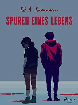 E-Book (epub) Spuren eines Lebens von Kit A. Rasmussen