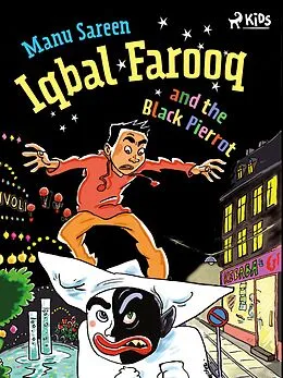 E-Book (epub) Iqbal Farooq and the Black Pierrot von Manu Sareen