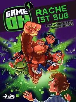 E-Book (epub) Game on 1: Rache ist süß von Frederik Michael Hansen, Andreas Nederland