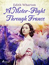 E-Book (epub) A Motor-Flight Through France von Edith Wharton