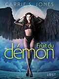 E-Book (epub) Fruit du démon - Une nouvelle érotique von Carrie S. Jones